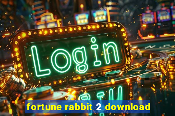 fortune rabbit 2 download